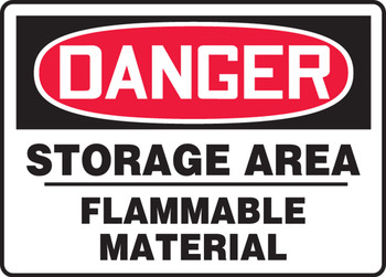 OSHA Danger Safety Sign: Storage Area - Flammable Material 10" x 14" Accu-Shield 1/Each - MCHG074XP