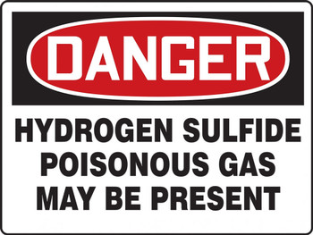 OSHA Danger Safety Sign: Hydrogen Sulfide Poisonous Gas May Be Present 10" x 14" Adhesive Vinyl 1/Each - MCHG127VS