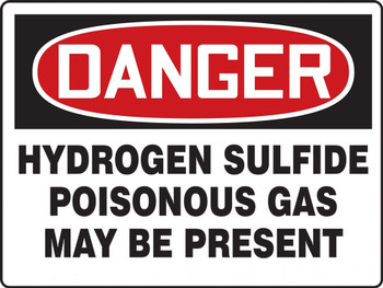OSHA Danger Safety Sign: Hydrogen Sulfide Poisonous Gas May Be Present 7" x 10" Aluma-Lite 1/Each - MCHG128XL