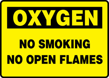 Oxygen Safety Sign: No Smoking No Open Flames 10" x 14" Adhesive Dura-Vinyl 1/Each - MCHG501XV