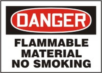 OSHA Danger Safety Sign: Flammable Material - No Smoking 10" x 14" Adhesive Dura-Vinyl 1/Each - MCHL055XV