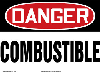 OSHA Danger Safety Sign: Combustible 10" x 14" Accu-Shield 1/Each - MCHL103XP