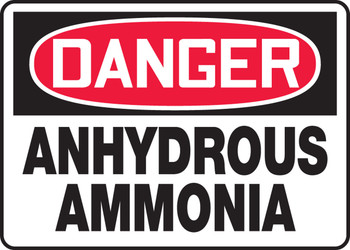OSHA Danger Safety Sign: Anhydrous Ammonia 10" x 14" Adhesive Vinyl 1/Each - MCHL111VS