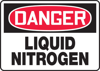 OSHA Danger Safety Sign: Liquid Nitrogen 10" x 14" Aluma-Lite 1/Each - MCHL115XL