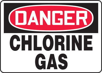 OSHA Danger Safety Sign: Chlorine Gas 7" x 10" Dura-Fiberglass 1/Each - MCHL153XF