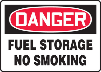 OSHA Danger Safety Sign: Fuel Storage - No Smoking 10" x 14" Adhesive Vinyl - MCHL195VS
