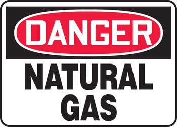 OSHA Danger Safety Sign: Natural Gas 10" x 14" Adhesive Dura-Vinyl 1/Each - MCHL202XV