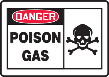 OSHA Danger Safety Sign: Poison Gas 10" x 14" Dura-Fiberglass 1/Each - MCHL229XF