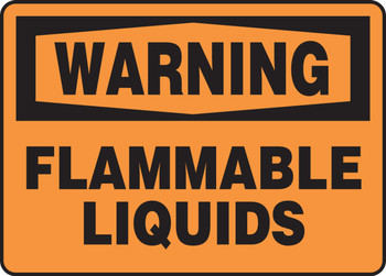 OSHA Warning Safety Sign: Flammable Liquids 7" x 10" Adhesive Dura-Vinyl 1/Each - MCHL330XV