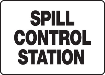 Safety Sign: Spill Control Station 10" x 14" Adhesive Vinyl 1/Each - MCHL521VS