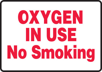 Safety Sign: Oxygen In Use - No Smoking 10" x 14" Plastic 1/Each - MCHL539VP