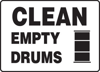 Safety Sign: Clean Empty Drums 7" x 10" Aluminum 1/Each - MCHL553VA