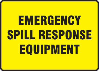 Safety Sign: Emergency Spill Response Equipment 10" x 14" Accu-Shield 1/Each - MCHL565XP