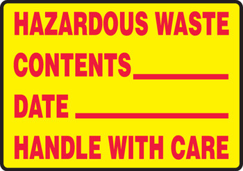 OSHA Safety Sign: Hazardous Waste Handle With Care 10" x 14" Adhesive Vinyl 1/Each - MCHL595VS
