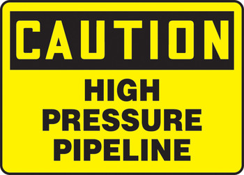OSHA Notice Safety Sign: High Pressure Pipeline 10" x 14" Plastic 1/Each - MCHL611VP
