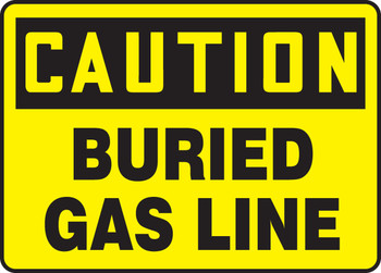 OSHA Caution Safety Sign: Buried Gas Line 10" x 14" Aluminum 1/Each - MCHL625VA