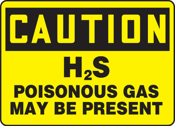 OSHA Caution Safety Sign: H2S - Poisonous Gas May Be Present 10" x 14" Aluminum - MCHL707VA