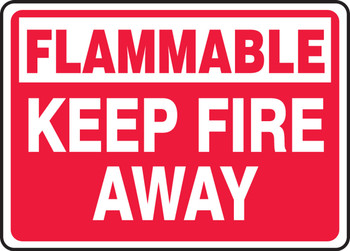 Safety Sign: Flammable - Keep Fire Away 10" x 14" Aluminum 1/Each - MCHL901VA