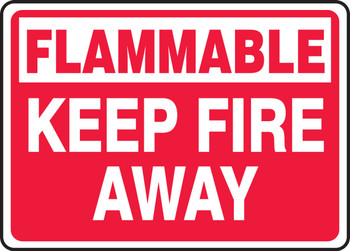 Safety Sign: Flammable - Keep Fire Away 10" x 14" Aluma-Lite 1/Each - MCHL901XL