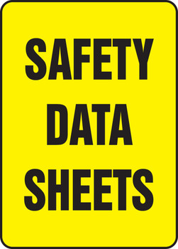 Safety Sign: Safety Data Sheets 14" x 10" Adhesive Dura-Vinyl - MCHM517XV