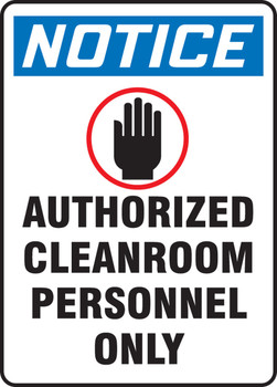 OSHA Notice Safety Sign: Authorized Cleanroom Personnel Only 14" x 10" Adhesive Dura-Vinyl 1/Each - MCLR810XV
