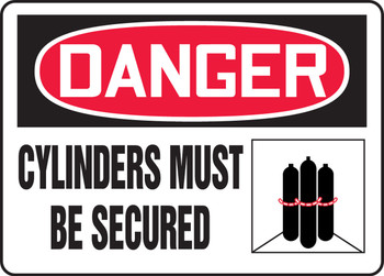 OSHA Danger Safety Signs: Cylinders Must Be Secured (Graphic) 10" x 14" Adhesive Dura-Vinyl 1/Each - MCPG014XV