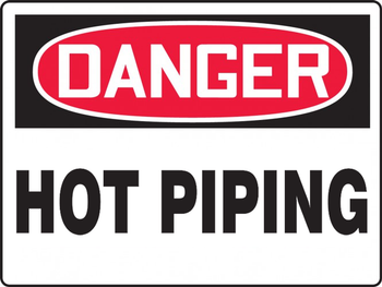 OSHA Danger Sign: Hot Piping 10" x 14" Aluminum 1/Each - MCPG021VA