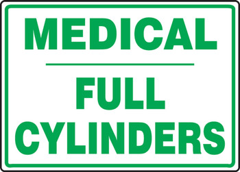 Safety Sign: Medical - Full Cylinders 7" x 10" Adhesive Vinyl 1/Each - MCPG514VS