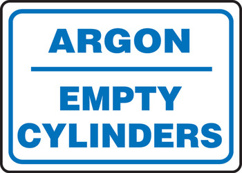 Safety Sign: Argon - Empty Cylinders English 7" x 10" Adhesive Vinyl 1/Each - MCPG564VS