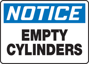 OSHA Notice Safety Sign: Empty Cylinders 7" x 10" Accu-Shield 1/Each - MCPG802XP