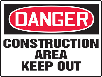 BIGSigns OSHA Danger Safety Sign: Construction Area - Keep Out 18" x 24" Plastic 1/Each - MCRT012VP