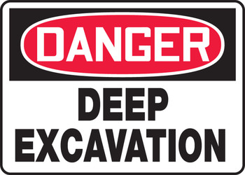 OSHA Danger Safety Sign: Deep Excavation 7" x 10" Plastic / - MCRT137VP