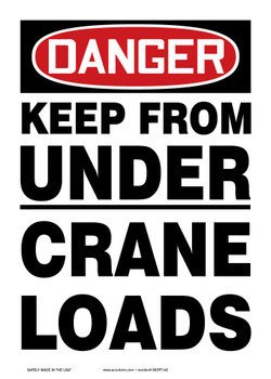 OSHA Danger Safety Sign: Keep From Under Crane Loads 14" x 10" Aluminum 1/Each - MCRT142VA