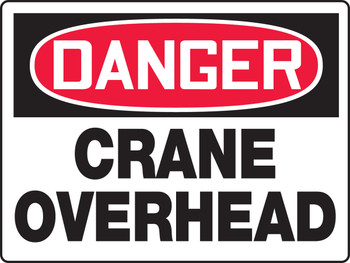 BIGSigns OSHA Danger Safety Sign: Crane Overhead 18" x 24" Plastic 1/Each - MCRT210VP