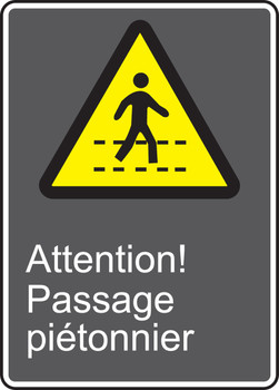 CSA Safety Sign: Attention! Passage Piétonnier 14" x 10" Aluminum 1/Each - MCSA636VA