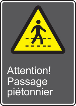 CSA Safety Sign: Attention! Passage Piétonnier 14" x 10" Aluma-Lite 1/Each - MCSA636XL