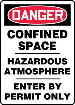 OSHA Danger Safety Sign: Confined Space - Hazardous Atmosphere - Enter By Permit Only 20" x 14" Adhesive Vinyl 1/Each - MCSP036VS