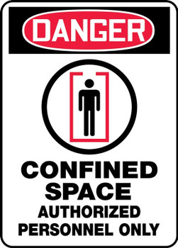 OSHA ANSI Danger Safety Sign: Confined Space - Authorized Personnel Only 14" x 10" Adhesive Vinyl 1/Each - MCSP121VS