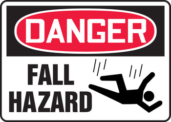 OSHA Danger Safety Sign: Fall Hazard 10" x 14" Adhesive Vinyl - MCSP188VS