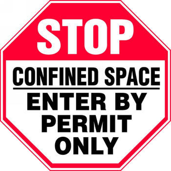 Stop Safety Sign: Confined Space - Enter By Permit Only 12" x 12" Aluma-Lite 1/Each - MCSP560XL