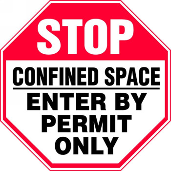 Stop Safety Sign: Confined Space - Enter By Permit Only 12" x 12" Dura-Plastic 1/Each - MCSP560XT