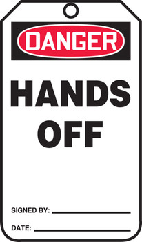 OSHA Danger Safety Tag: Hands Off Standard Back A PF-Cardstock 5/Pack - MDT102CTM