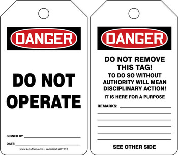 OSHA Danger Safety Tag: Do Not Operate English Standard Back A PF-Cardstock 5/Pack - MDT112CTM
