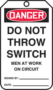 OSHA Danger Safety Tag: Do Not Throw Switch - Men At Work On Circuit Standard Back A RP-Plastic 25/Pack - MDT116PTP