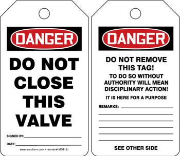 OSHA Danger Safety Tag: Do Not Close This Valve Standard Back A RP-Plastic 5/Pack - MDT121PTM