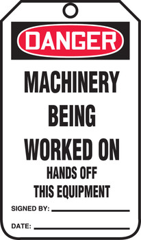 OSHA Danger Safety Tag: Machinery Being Worked On - Hands Off This Equipment Standard Back A RP-Plastic 5/Pack - MDT177PTM