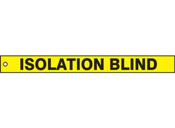 Safety Tag: Isolation Blind 2" x 21" RP-Plastic 25/Pack - MDT507PTP