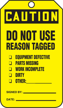 OSHA Caution Safety Tag: Do Not Use - Reason Tagged... Standard Back A PF-Cardstock 5/Pack - MDT638CTM
