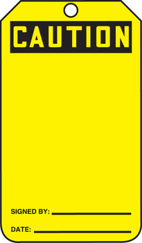 OSHA Caution Safety Tag: Signed By - Date (Yellow) Standard Back B PF-Cardstock 5/Pack - MDT681CTM