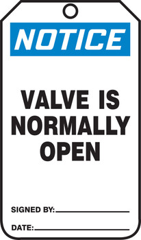 OSHA Notice Safety Tag: Valve Is Normally Open Standard Back B PF-Cardstock 5/Pack - MDT813CTM